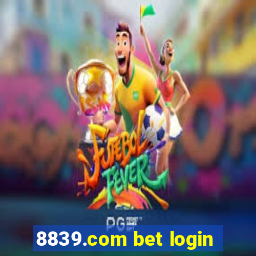 8839.com bet login